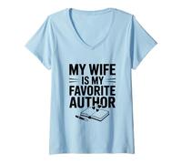Femme Ma Femme est Mon auteur préféré, Amateur de Livres T-Shirt avec Col en V