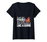 Femme Ma Femme n'est Pas Fragile comme Une Fleur, Elle est comme Une Bombe T-Shirt avec Col en V