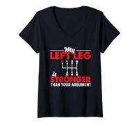 Femme Ma Jambe Gauche est Plus Forte Que Votre Voiture Manuelle Argument T-Shirt avec Col en V