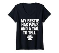 Femme Ma Meilleure Amie a des Pattes et Une Queue pour Le dire à T-Shirt avec Col en V