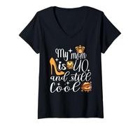 Femme Ma mère a 40 Ans et Elle est Toujours Cool Recto 40, Maman, Maman, Anniversaire T-Shirt avec Col en V