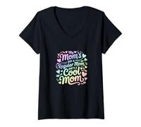 Femme Ma mère n'est pas une maman normale, c'est une maman cool T-Shirt avec Col en V