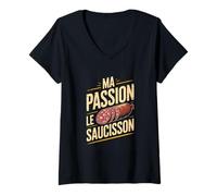 Femme Ma Passion Le Saucisson Humour Charcuterie T-Shirt avec Col en V