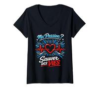 Femme Ma Passion Sauver des Vies Infirmière T-Shirt avec Col en V