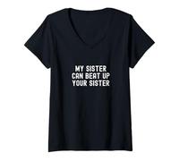 Femme Ma sœur Peut Battre ta sœur T-Shirt avec Col en V
