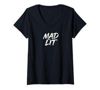 Femme Mad Lit Drôle Moderne Hype Viral Slang Bold Graphic T-Shirt avec Col en V