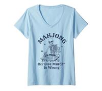 Femme Mahjong Parce Que Le Meurtre n'est Pas Un Bon Joueur de Skeleton T-Shirt avec Col en V