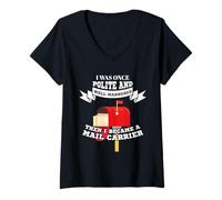 Femme Mailman Mail Carrier Was Polite Now Mail Carrier T-Shirt avec Col en V