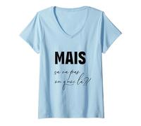 Femme “mais ça va Pas ou Quoi là?” - CVPOQ - Drole T-Shirt avec Col en V