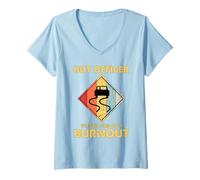 Femme mais l'officier The Sign a Dit de Faire Un Burn-Out en Tant Que mécanicien de Course Automobile T-Shirt avec Col en V