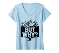 Femme mais Pourquoi Un mème de randonnée Funny Penguin Mountain T-Shirt avec Col en V