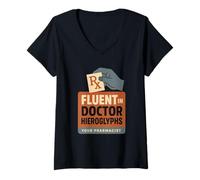 Femme Maîtrise Les hiéroglyphes des médecins | Décodeur de Prescription T-Shirt avec Col en V