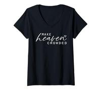 Femme Make Heaven Crowded Haut Tendance pour Femme avec Slogan chrétien T-Shirt avec Col en V