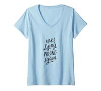 Femme Make Lies Funny Again Résistance politique anti-Trump T-Shirt avec Col en V