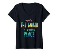 Femme Make The World a Better Place Lettrage Positif à la Main T-Shirt avec Col en V