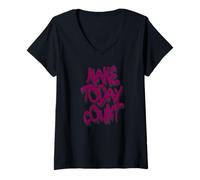 Femme Make Today Count Graffiti Motivational Art Design T-Shirt avec Col en V
