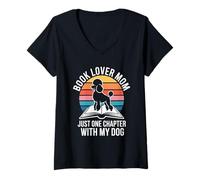 Femme Maman Amoureuse des Livres, Juste Un chapitre de Plus avec Mon Chien T-Shirt avec Col en V