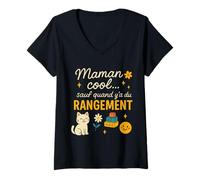 Femme Maman Cool sauf Quand Y'a du Rangement T-Shirt avec Col en V