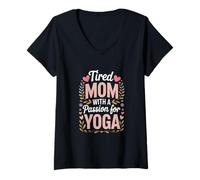 Femme Maman fatiguée avec Une Passion pour Le Yoga drôle T-Shirt avec Col en V
