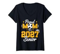 Femme Maman fière d'une Maman de Football Senior drôle Senior 2027 T-Shirt avec Col en V