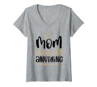 Femme Maman Peut Faire n'importe Quoi de Mignon, C'est la Meilleure Maman pour la fête des mères T-Shirt avec Col en V