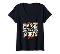 Femme Mange tes Morts Humour Design Grunge Biker Gitan T-Shirt avec Col en V