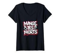 Femme Mange tes morts humour design grunge biker gitan T-Shirt avec Col en V