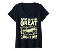 Femme Manger du Saumon est génial, mais Avez-Vous déjà attrapé du Saumon T-Shirt avec Col en V