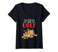 Femme Mangez, Buvez et Soyez Moche T-Shirt avec Col en V