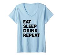 Femme Mangez dormez et Buvez à répétition T-Shirt avec Col en V