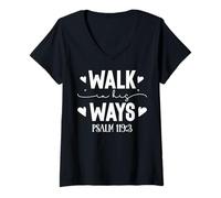 Femme Marchez dans Ses Voies - Psaume 119 Typographie Moderne T-Shirt avec Col en V