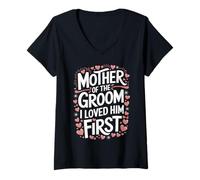 Femme Marié Mère du marié I Loved Him First T-Shirt avec Col en V