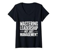Femme Mastering Leadership Not Just Management Croissance |- T-Shirt avec Col en V