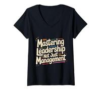 Femme Mastering Leadership Not Just Management Croissance |- T-Shirt avec Col en V