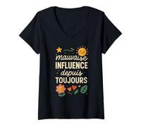 Femme Mauvaise Influence Depuis Toujours Mignon T-Shirt avec Col en V