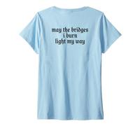 Femme May The Bridges I Burn Light My Way Funny Goth Gothic Games T-Shirt avec Col en V