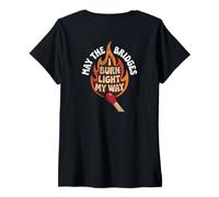 Femme May The Bridges I Burn Light My Way Funny Goth Gothic Games T-Shirt avec Col en V