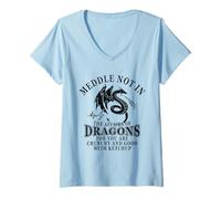 Femme Meddle Not in The Affairs of Dragons T-Shirt avec Col en V