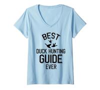 Femme Meilleur Guide de Chasse au Canard jamais T-Shirt avec Col en V