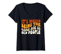 Femme Même âge que les personnes âgées anniversaire sarcastique disant vieillir T-Shirt avec Col en V