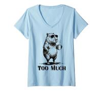 Femme Mème de café Anti-Social Amusant « Too Much » de Grumpy Capybara T-Shirt avec Col en V