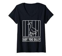 Femme Mème de Prison Amusant Got Too Silly Goose T-Shirt avec Col en V
