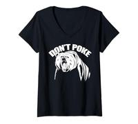 Femme Mème drôle « NE PIQUEZ Pas Un Ours en COLÈRE » T-Shirt avec Col en V