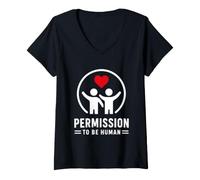 Femme Mental Emotional Wellness Permission to Be Human T-Shirt avec Col en V