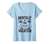 Femme Mentally on Vacation Hamac Tropical Amusant avec Palmiers et Plage T-Shirt avec Col en V