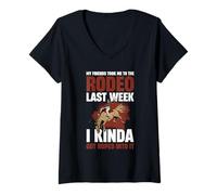 Femme Mes Amis m'ont emmenée au rodéo la Semaine dernière T-Shirt avec Col en V