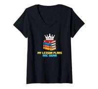 Femme Mes Plans de leçon sont des Enseignants Sigma School T-Shirt avec Col en V
