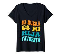 Femme Mi Nuera ES Mi Hija Favorita Ma Belle-Fille Maman Papa T-Shirt avec Col en V
