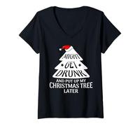 Femme Might Get Drunk and Put Up My Christmas Tree Later Christmas T-Shirt avec Col en V