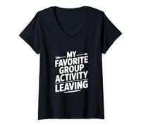 Femme Mon activité de Groupe préférée est de Laisser Une Citation Amusante T-Shirt avec Col en V